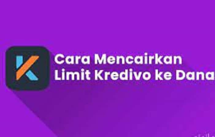 Inilah Cara Mencairkan Limit Kredivo, Bisa lewat Rekening Bank Hingga E-Wallet 2026