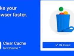 Begini Cara Clear Cache Chrome di Laptop, Pilih Waktu Sesuai Keinginan