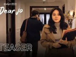 Link Nonton Serial Dear Jo Episode 3-4, Rahasia Ella Terkuak