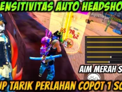 Settingan Sensitivitas FF Auto Headshot 2024, Main Jadi Lebih Mudah!