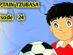 Nonton Anime Captain Tsubasa Season 2 Episode 24 Sub Indo, Spoiler dan Link Streaming