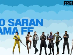 100 Saran Nama FF yang Keren Untuk Kamu Jadikan Nickname Andalan