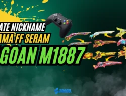 UPDATE NICKNAME Nama FF Seram Jagoan M1887 Terbaru 2024 Dijamin Unik dan Ga Mainstream
