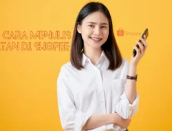 5 Cara Menulis Catatan di Shopee Untuk Detail Barang Lebih Spesifik