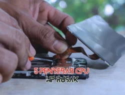 5 Penyebab CPU HP Rusak dan Cara Mengatasinya dengan Mudah