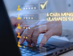 6 Cara Menghapus Ulasan di Shopee Terbaru dengan Baik dan Benar