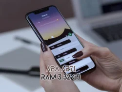 Apa Arti RAM 3 32 GB? Begini Penjelasannya