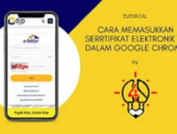 Cara Masukin Sertifikat Elektronik ke Chrome, Ketahui perangkat yang Wajib Melakukannya
