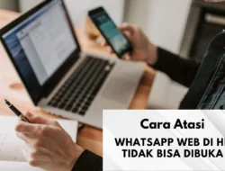 Cara Atasi WhatsApp Web di HP Tidak Bisa Dibuka, Cek 5 Solusinya