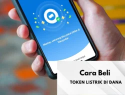 Cara Beli Token Listrik di DANA Langsung Masuk, Tak Usah Keluar Rumah