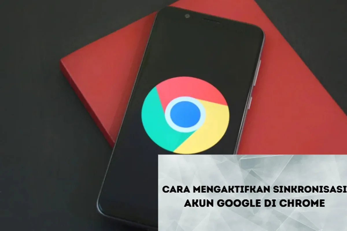 Cara Mengaktifkan Sinkronisasi Akun Google di Chrome, Bisa Lewat Ponsel Android 3 Cara mengaktifkan sinkronisasi akun Google di Chrome