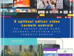 9 Aplikasi editing video terbaik untuk android | rekomendasi para youtuber 1 9 Aplikasi editing video terbaik untuk android | rekomendasi para youtuber
