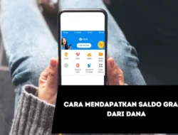 Cara Mendapatkan Saldo Gratis dari DANA, Berpeluang Dapat Rupiah