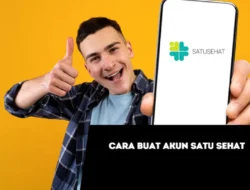 Cara Buat Akun Satu Sehat, Daftar Cek Kesehatan Gratis