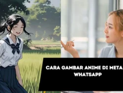 Cara Buat Gambar Anime di Meta AI Whatsapp, Mudah dan Tak Perlu Aplikasi Tambahan