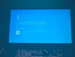 Cara Memperbaiki Laptop Blue Screen, Simak Langkahnya