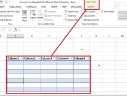 Jelaskan Cara Menggunakan Table Tool pada Microsoft Excel, Berikut Penjelasan dan Contoh Gambar