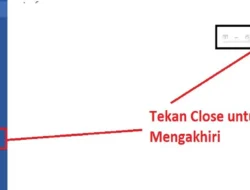 Bagaimana Cara Untuk Mengakhiri Program Microsoft Word?, Berikut Merupakan Contoh dan Penjelasannya!