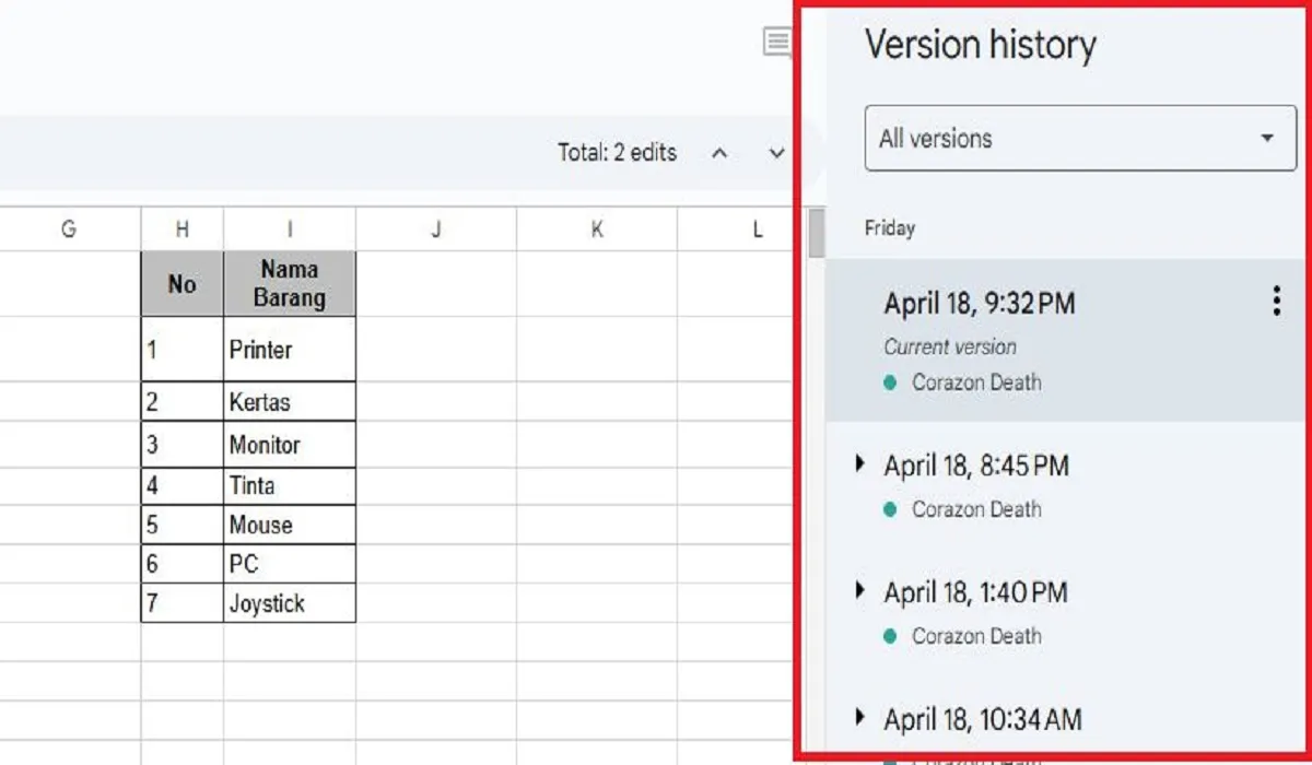 Cara Melihat History Spreadsheet, Semua Riwayat Perubahan File Bisa Dilihat dan Dikembalikan 1 Cara Melihat History Spreadsheet, Semua Riwayat Perubahan File Bisa Dilihat dan Dikembalikan