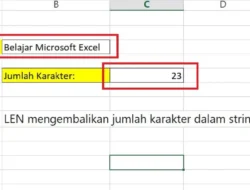 Cara Menghitung Jumlah Karakter di Excel, Semua Karakter Bisa Dihitung Dengan Tepat Termasuk Spasi
