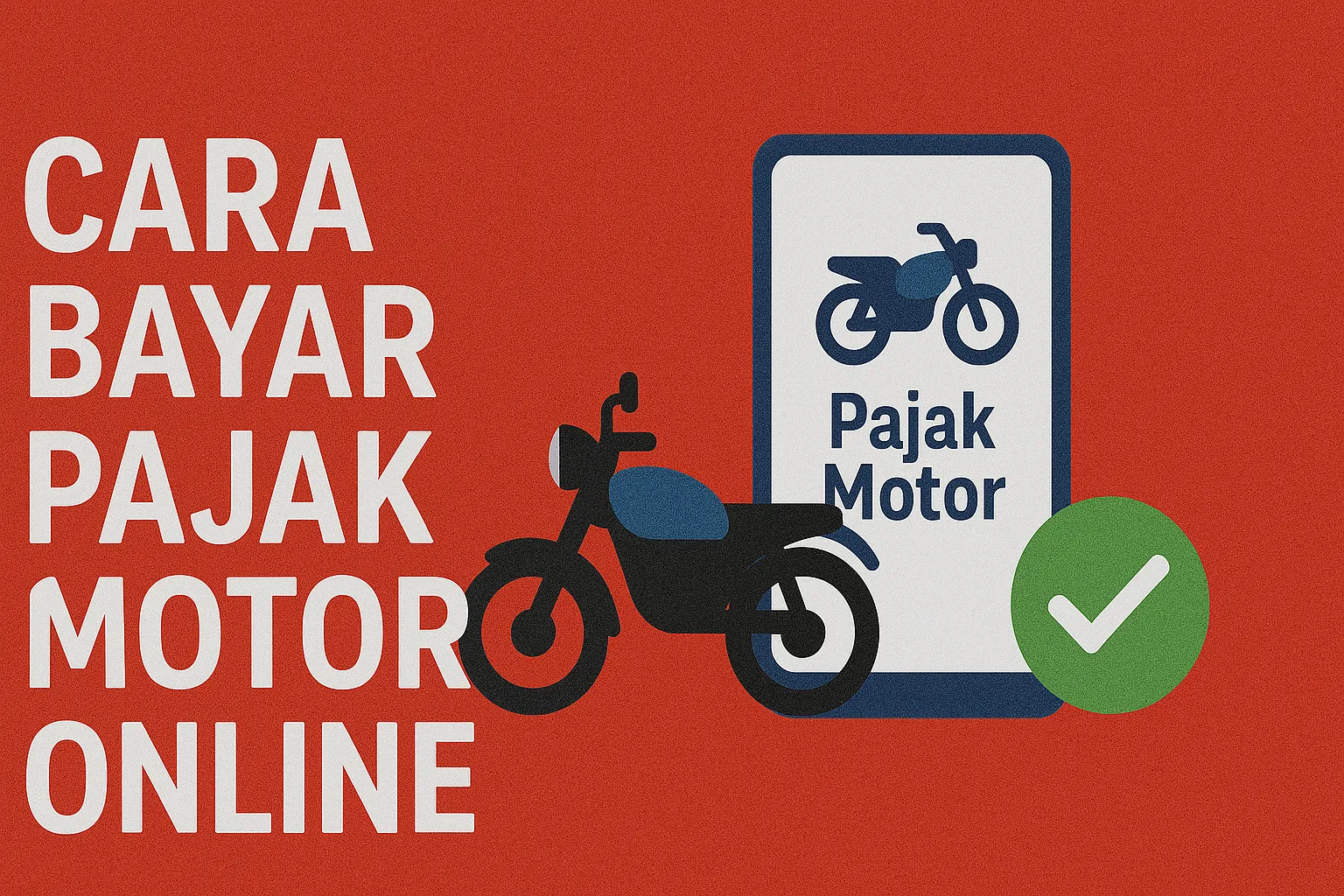 Cara Bayar Pajak Motor Online