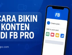 Cara Bikin Konten di FB Pro, 7 Rahasia Terbukti Cuan di Tahun 2025!