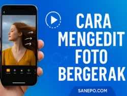 Cara Mengedit Foto Bergerak: 15 Metode Ultimate yang Terbukti Bikin Kontenmu Viral!
