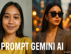 Prompt Gemini AI Terbaik: 8 Cara Ubah Foto Jadi Ala Selebgram Elegan