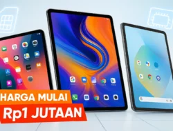 10 Tablet Murah SIM Card RAM Besar Terbaik 2025, Harga Mulai Rp1 Jutaan