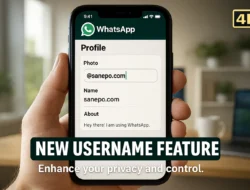 Sistem Username WhatsApp Kini dalam Tahap Uji Coba, Pengguna Beta Bisa Pesan Lebih Awal