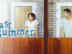 Jangan LK21! Pakai Link Nonton Last Summer Episode 11–12 Sub Indo Resmi di Platform Legal