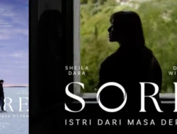 Nonton Film Sore: Istri dari Masa Depan 2025, Misi Lintas Waktu Sheila Dara Selamatkan Dion Wiyoko