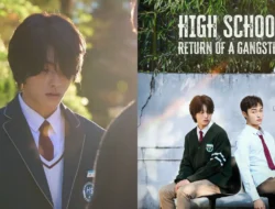 Sudah Tamat, Ini Link Nonton Drama High School Return of A Gangster Sub Indo dan Penjelasan Akhir