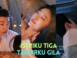 Judul Asli Drama China Istriku Tiga Takdirku Gila & Link Nonton Resminya