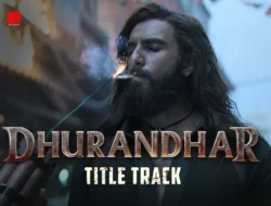 Link Nonton Dhurandhar (2025) Sub Indo: Sinopsis, Fakta Durasi 3 Jam, dan Jadwal Streaming