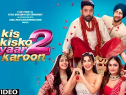 Link Nonton Kis Kisko Pyaar Karoon 2 (2025) Subtitle Indonesia: Sinopsis & Jadwal Tayang Bioskop Hari Ini