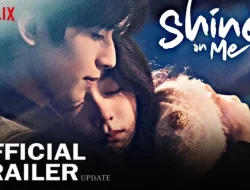 Link Nonton Shine On Me Sub Indo Legal Kualitas HD, Bukan di Situs Berbahaya