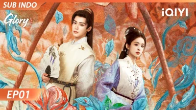Link Nonton Drama China Glory Sub Indo