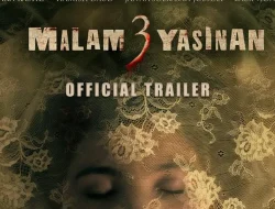 Link Nonton Film Malam 3 Yasinan (2026), Sinopsis, dan Daftar Pemain Lengkap